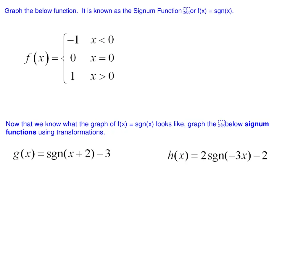 graph the below function it is known