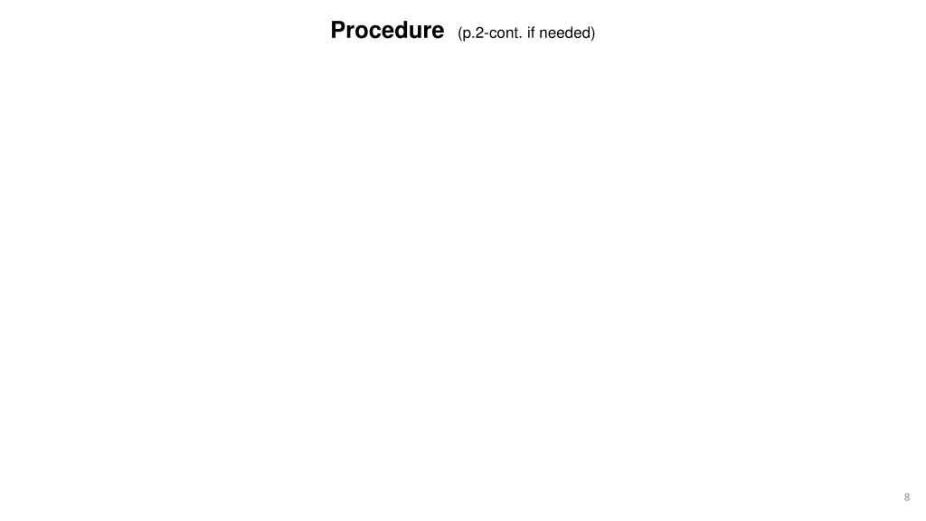 procedure p 2 cont if needed