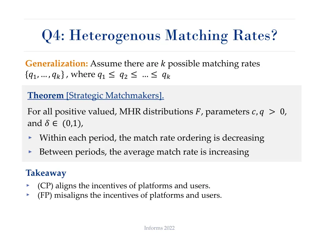 q4 heterogenous matching rates