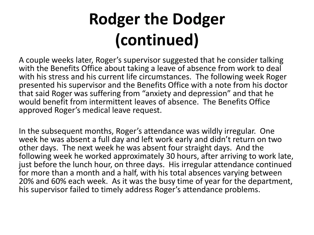 rodger the dodger continued