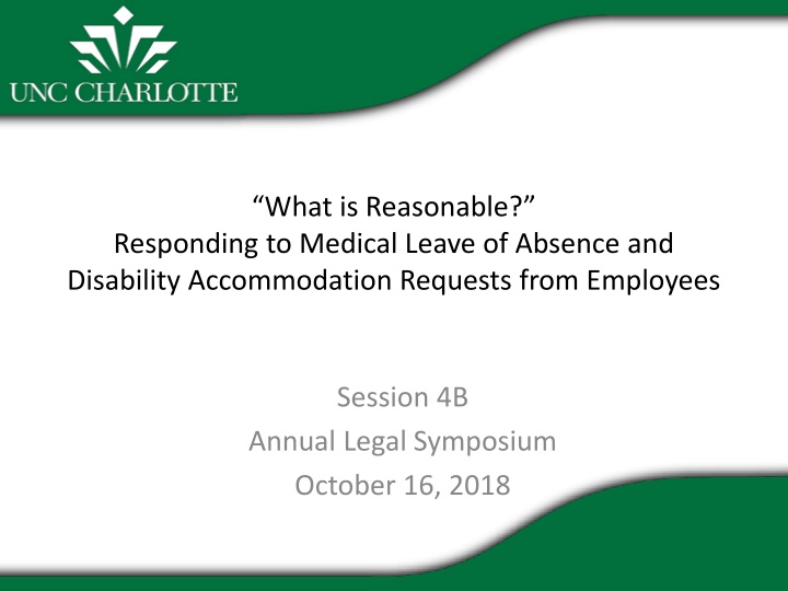 what is reasonable responding to medical leave