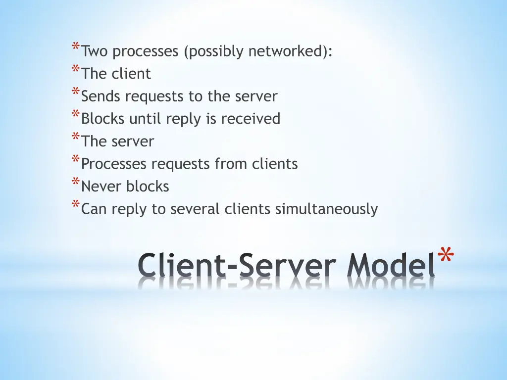 two processes possibly networked the client sends