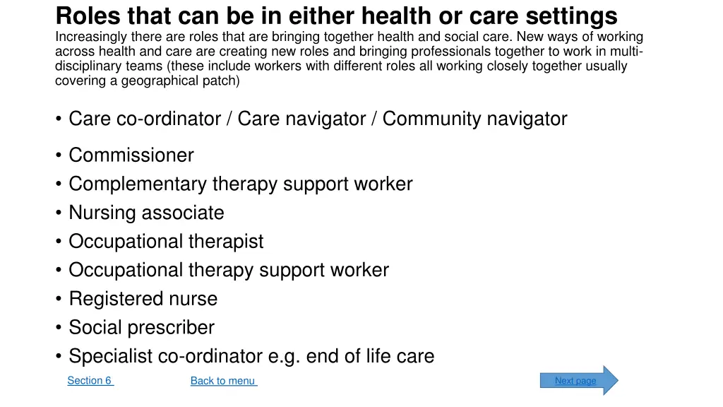 roles that can be in either health or care