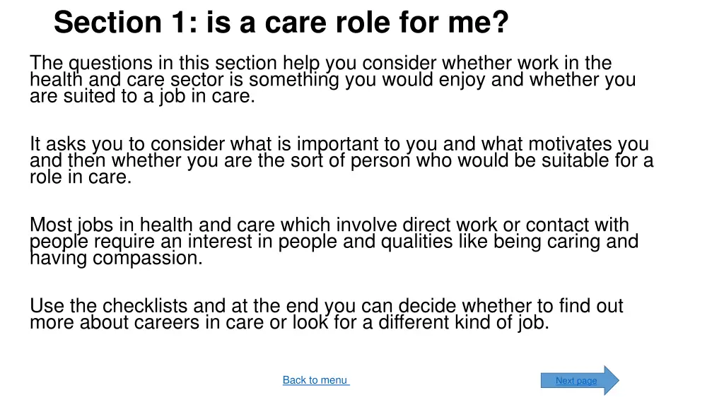 section 1 is a care role for me