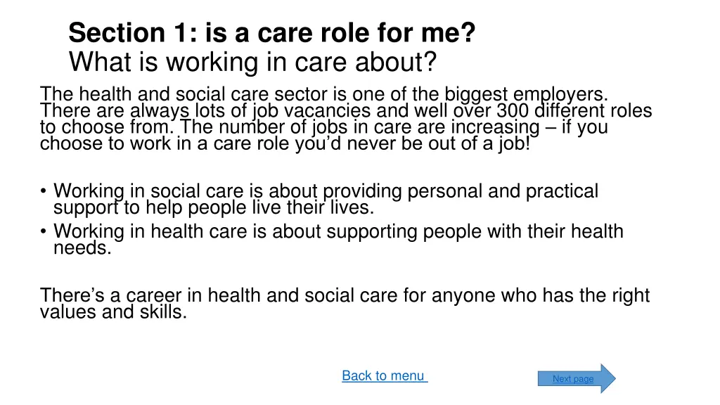 section 1 is a care role for me what is working