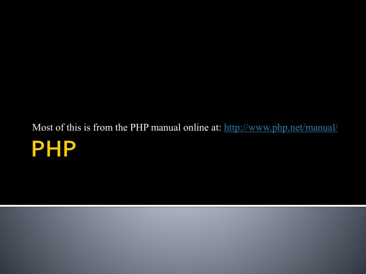 most of this is from the php manual online