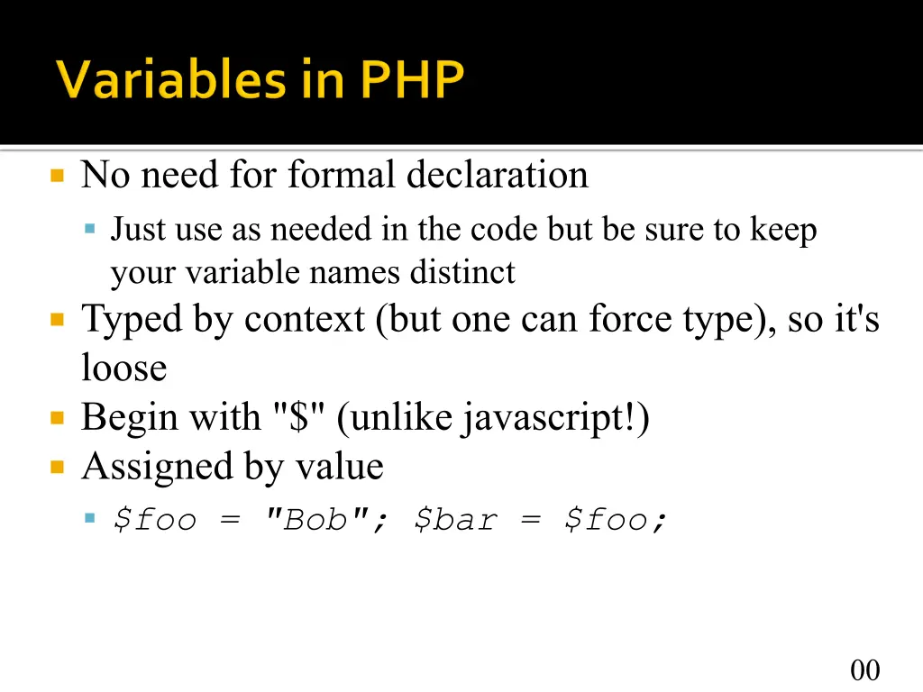 no need for formal declaration just use as needed