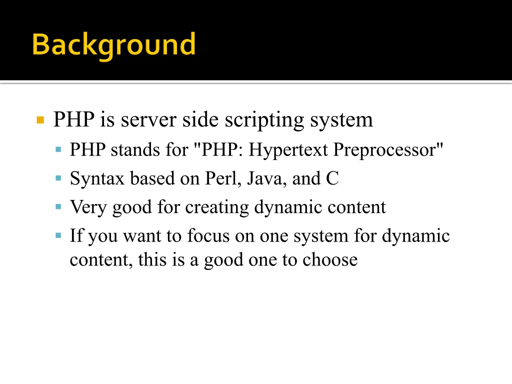 php is server side scripting system php stands