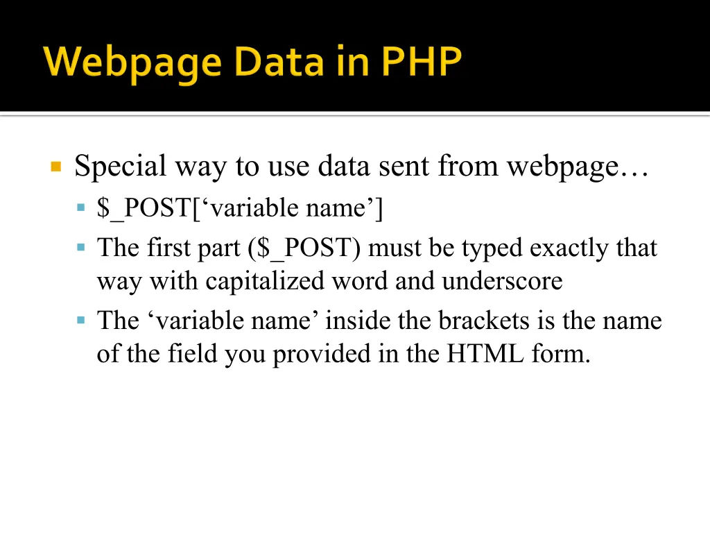 special way to use data sent from webpage post