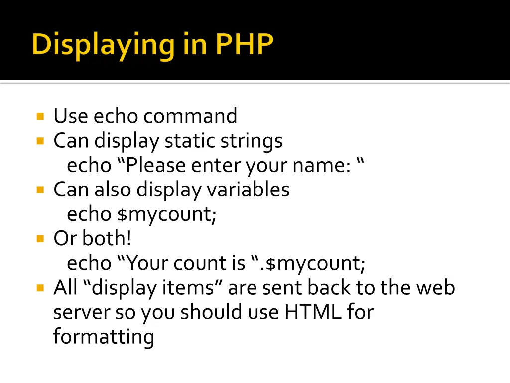 use echo command can display static strings echo