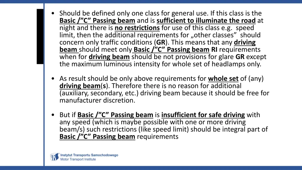 should be defined only one class for general