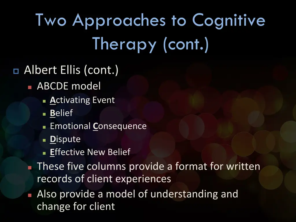 two approaches to cognitive therapy cont