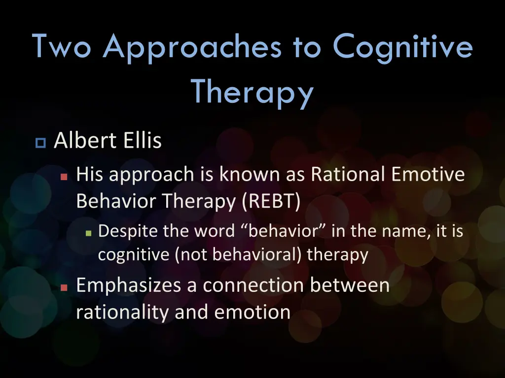 two approaches to cognitive therapy