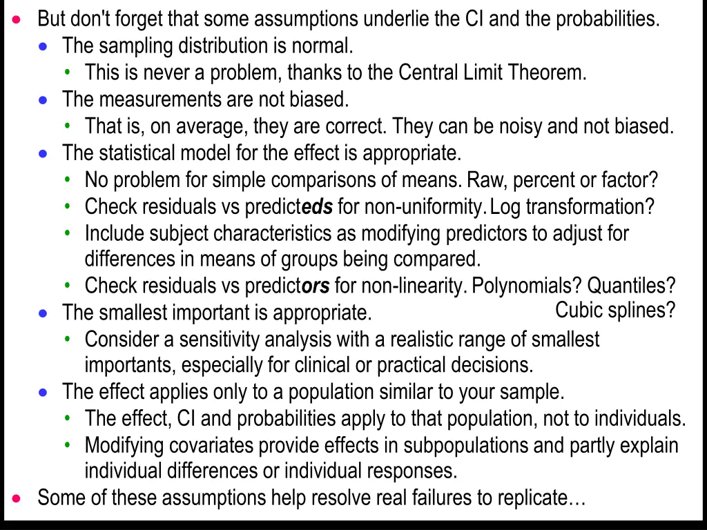but don t forget that some assumptions underlie