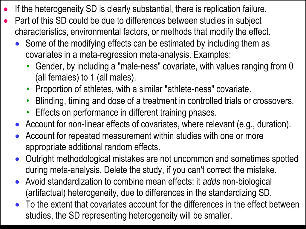 if the heterogeneity sd is clearly substantial