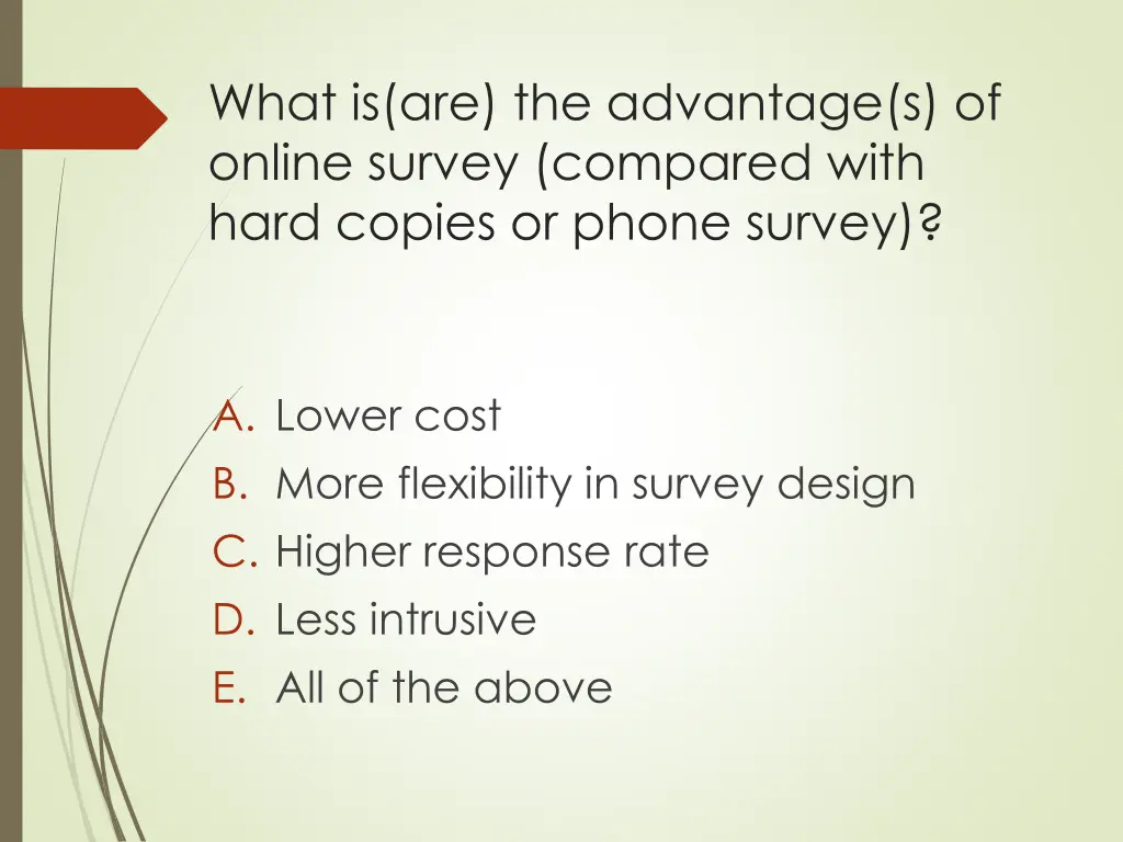 what is are the advantage s of online survey