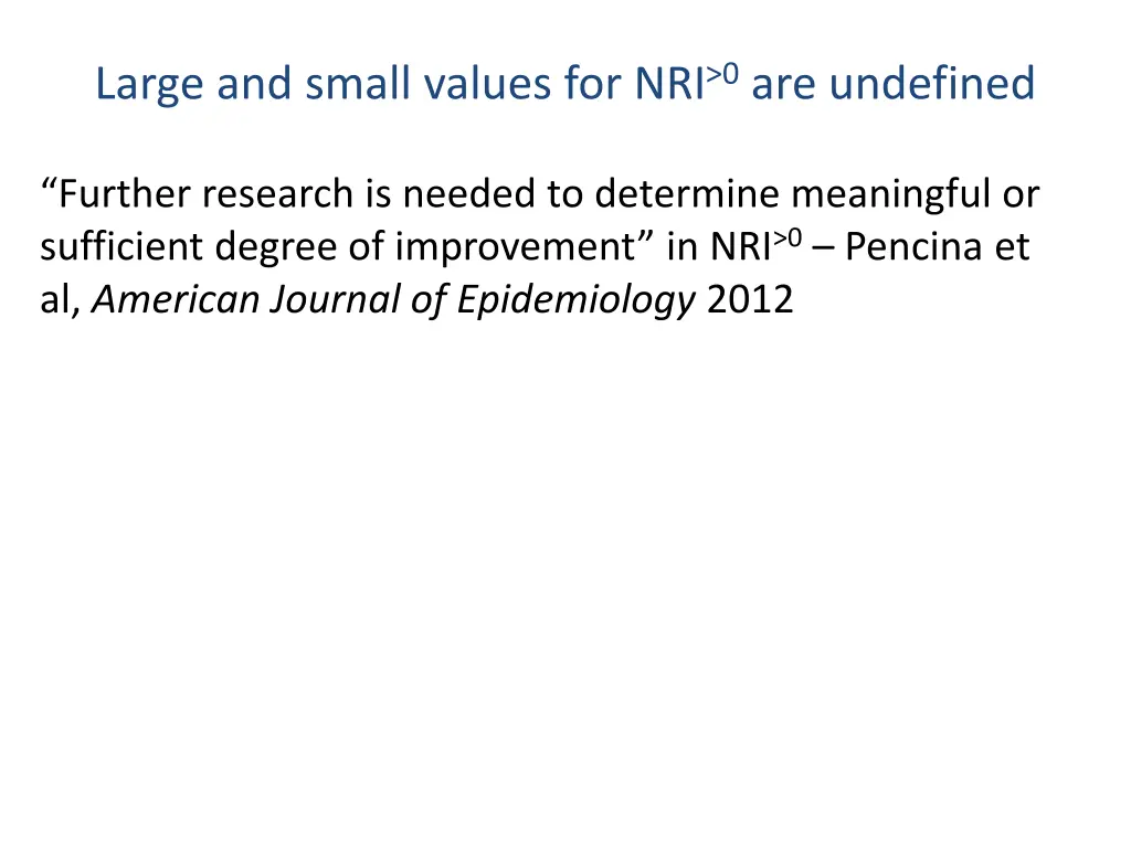 large and small values for nri 0 are undefined