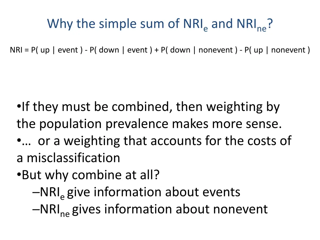why the simple sum of nri e and nri ne