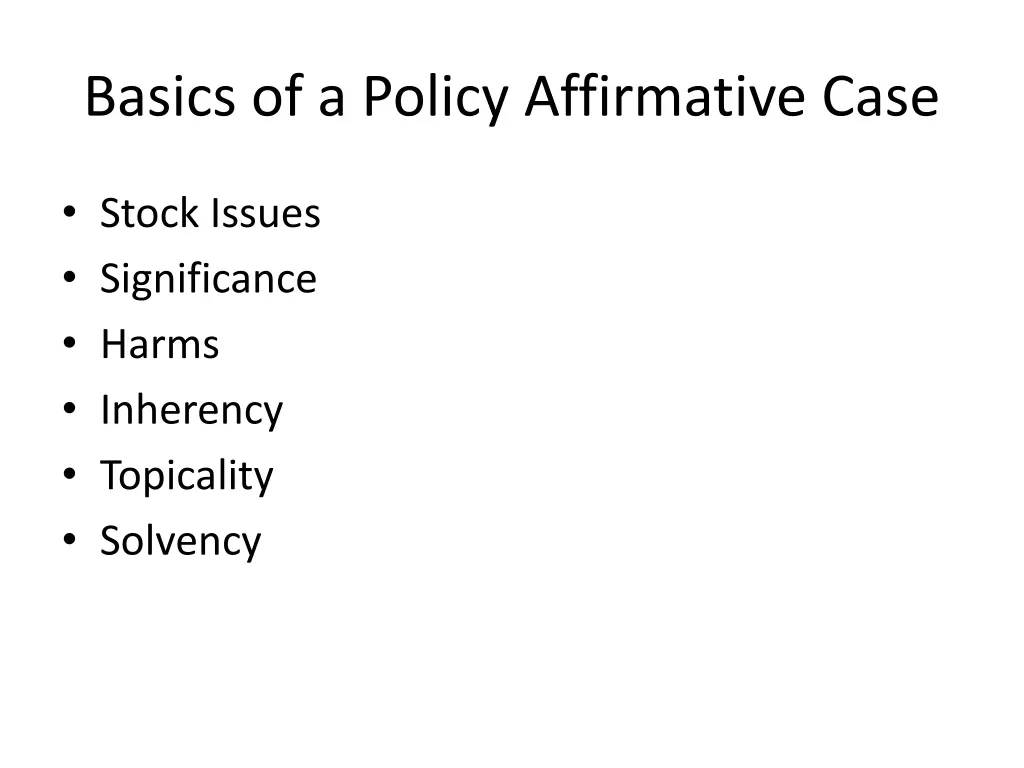 basics of a policy affirmative case