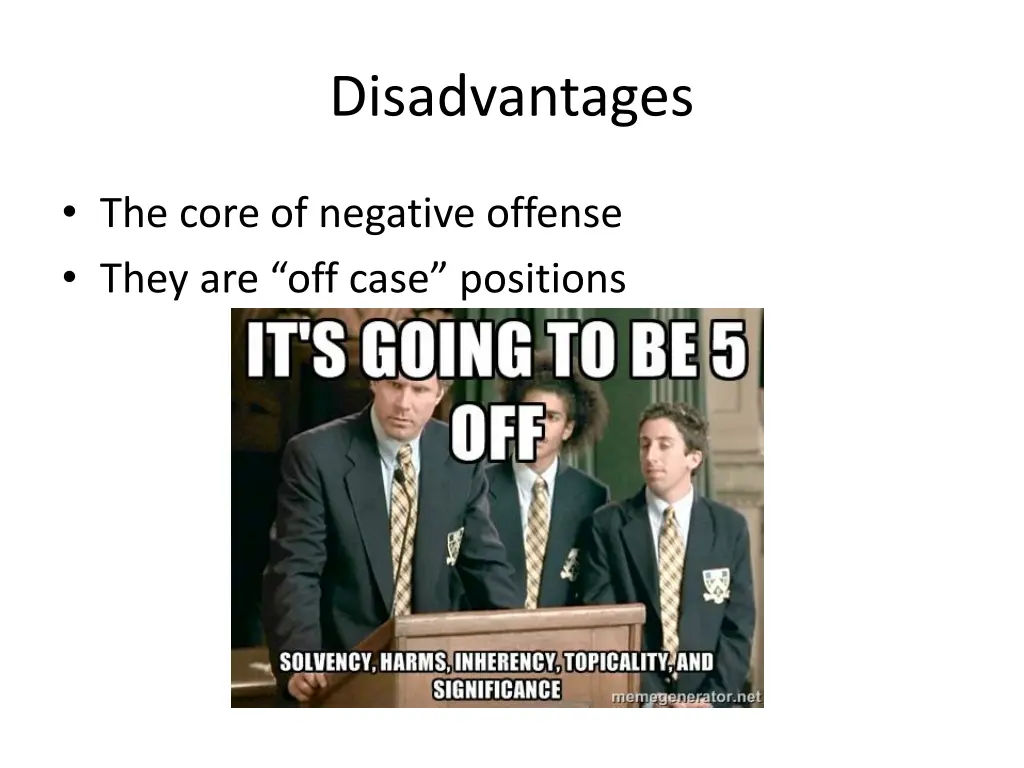 disadvantages