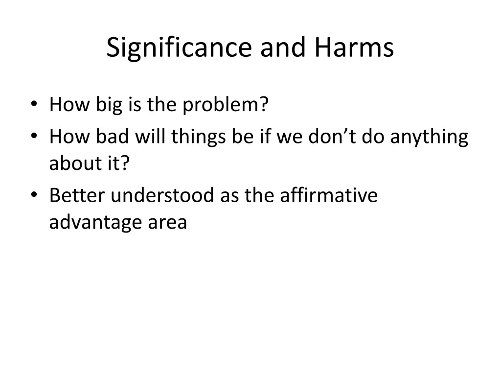 significance and harms