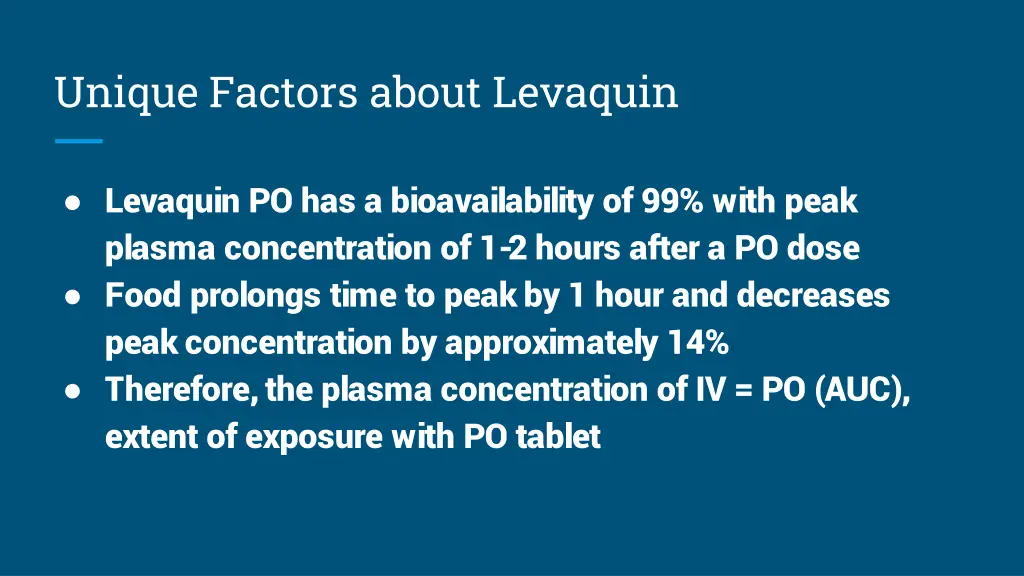 unique factors about levaquin 1