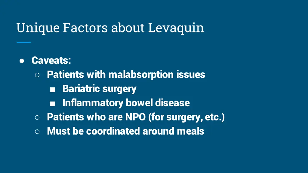 unique factors about levaquin 3