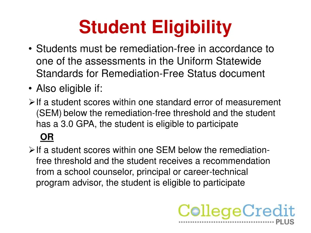 student eligibility students must be remediation