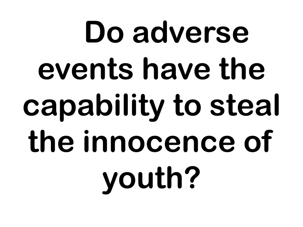 do adverse events have the capability to steal