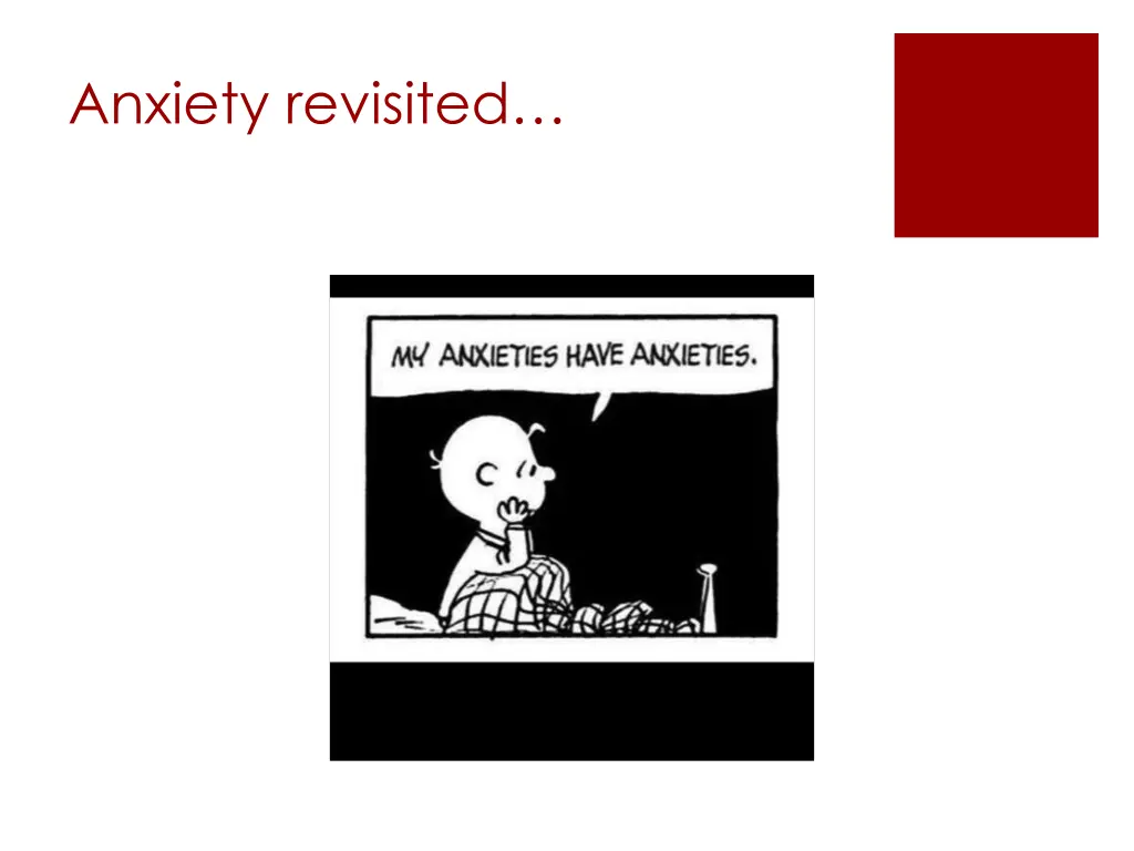 anxiety revisited