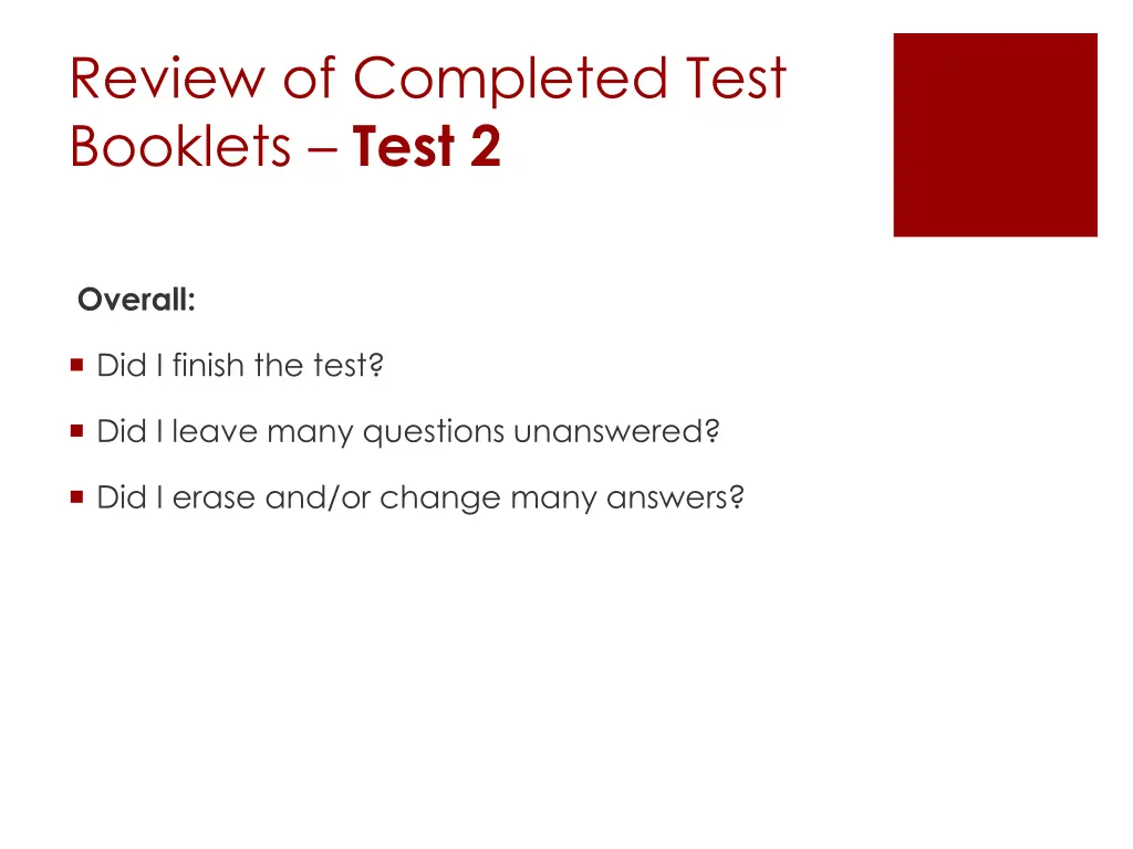 review of completed test booklets test 2