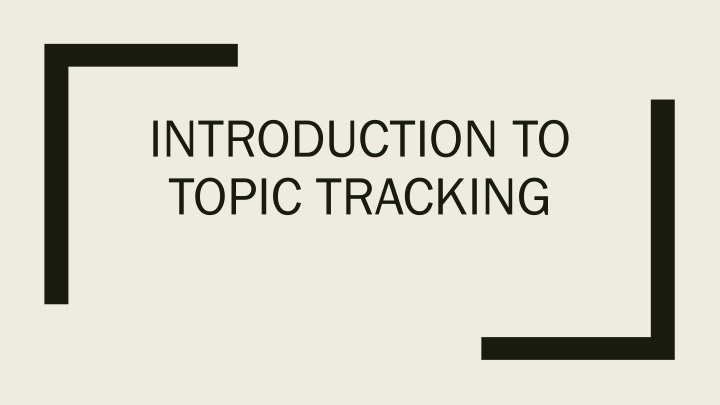 introduction to topic tracking