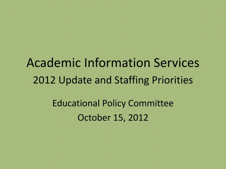 academic information services 2012 update