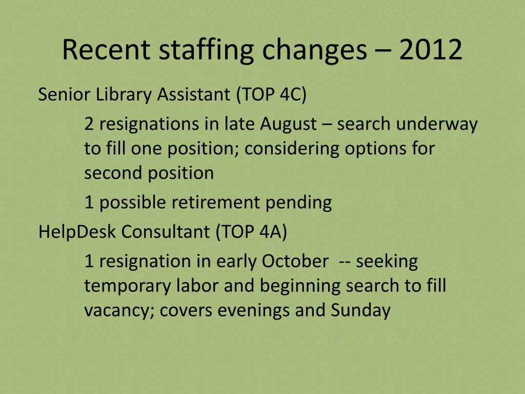 recent staffing changes 2012