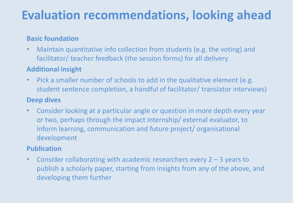 evaluation recommendations looking ahead