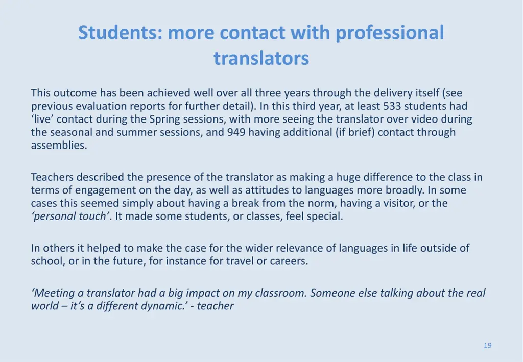 students more contact with professional