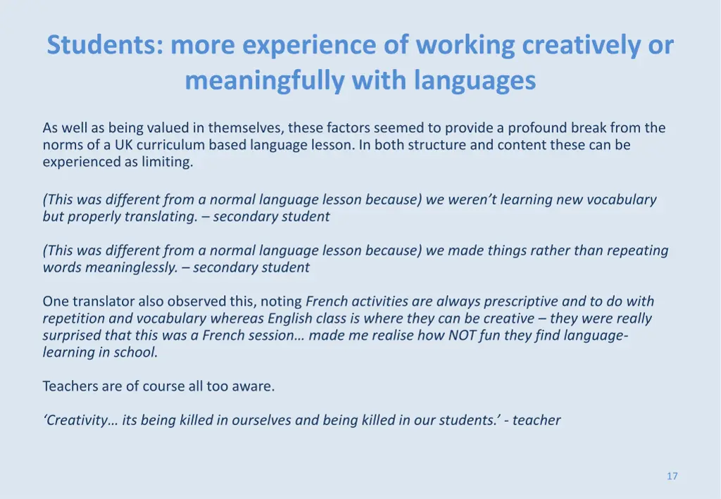 students more experience of working creatively 2