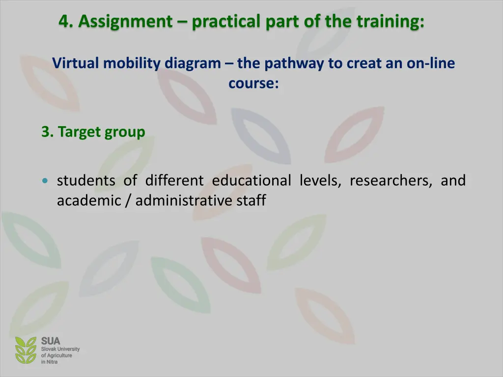 4 assignment practical part of the training 3