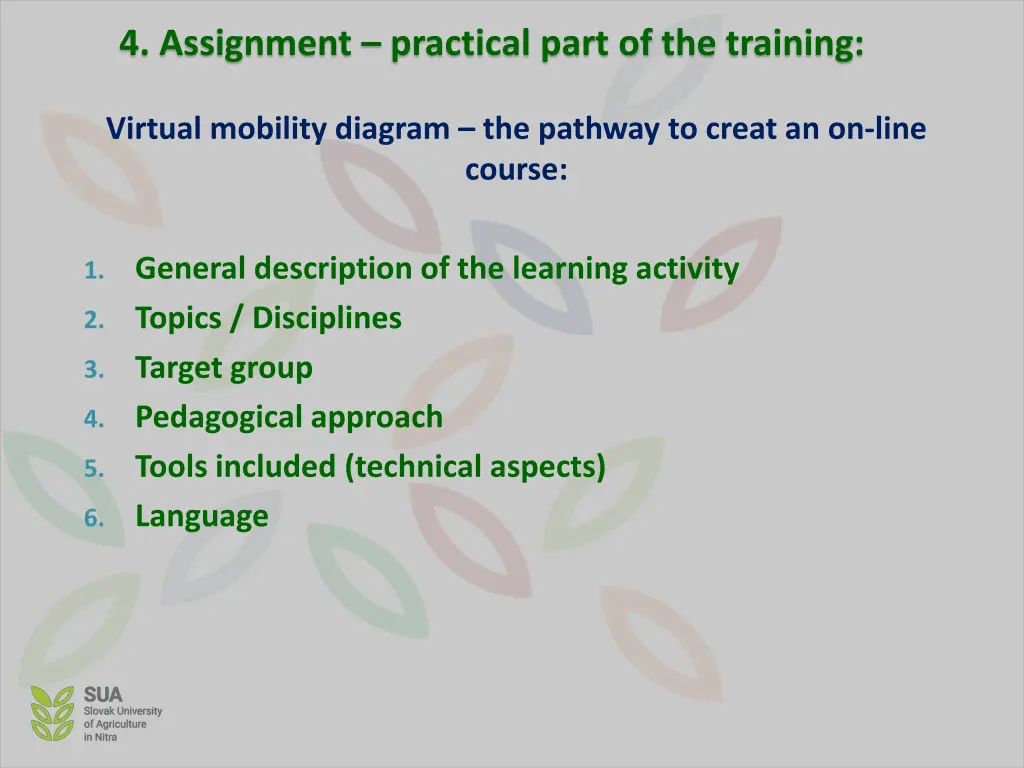 4 assignment practical part of the training
