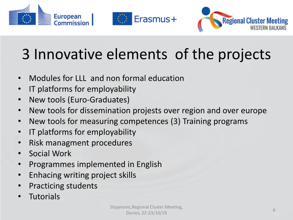 3 innovative elements of the projects