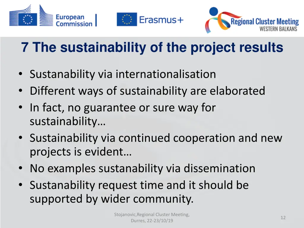 7 the sustainability of the project results