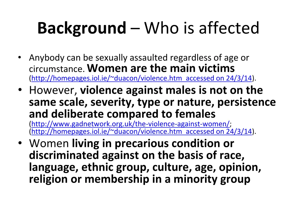 background who is affected