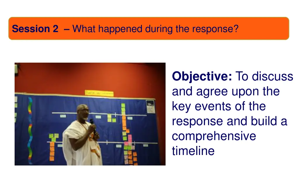 session 2 what happened during the response