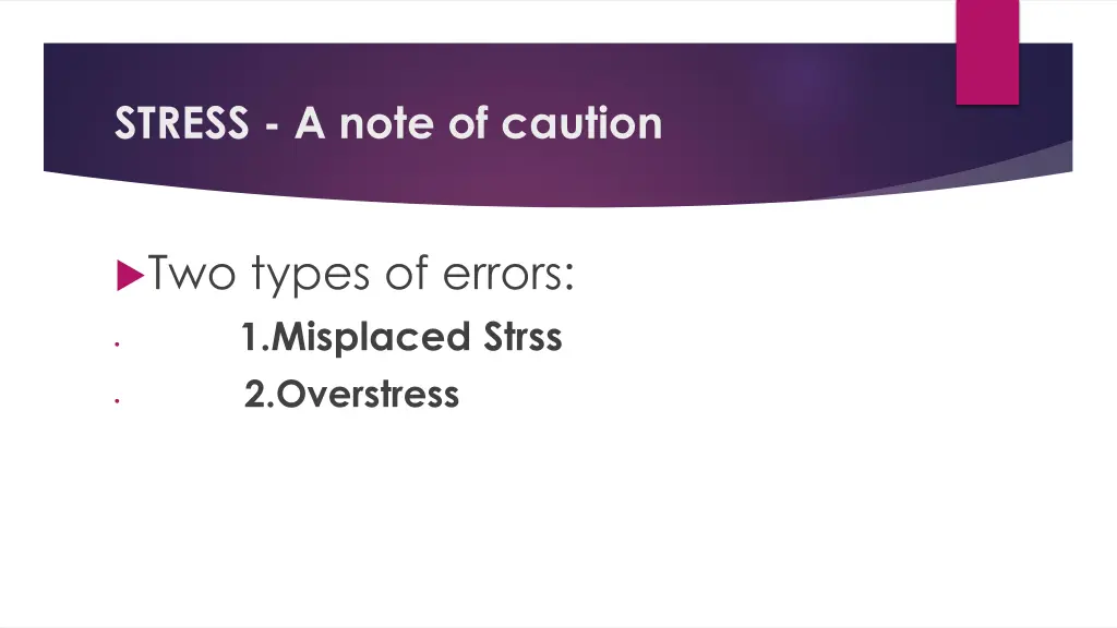 stress a note of caution