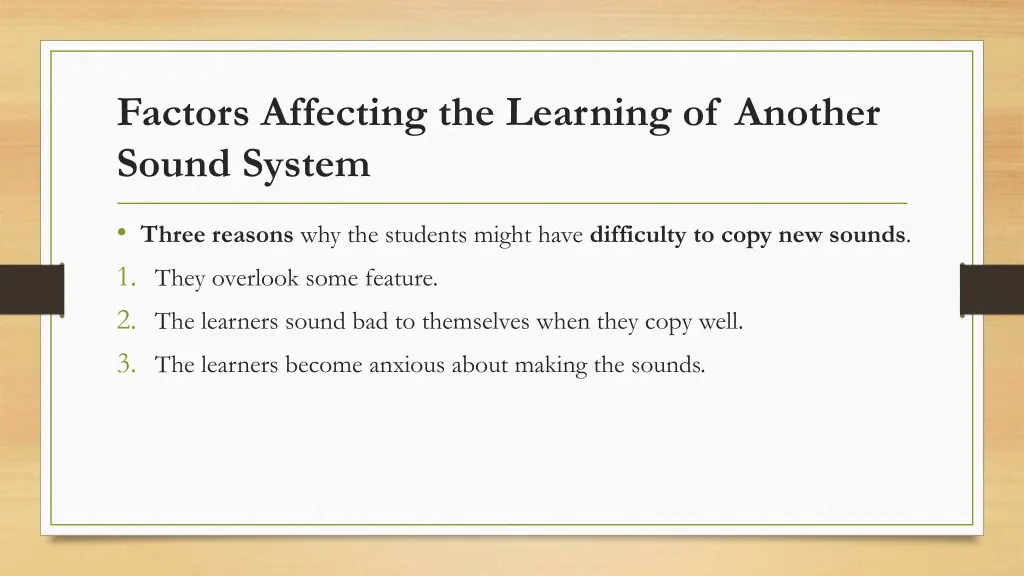 factors affecting the learning of another sound 1