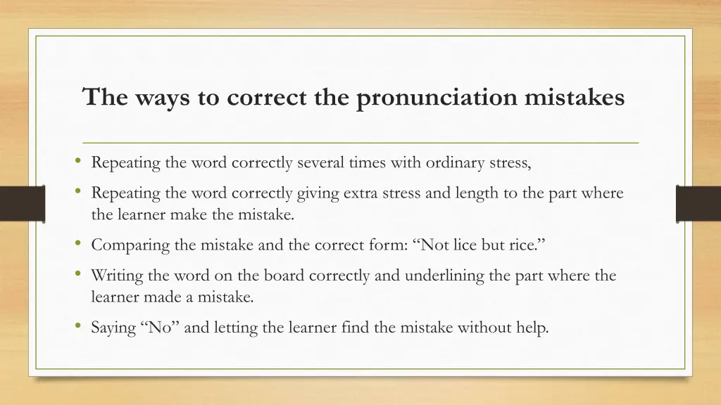 the ways to correct the pronunciation mistakes