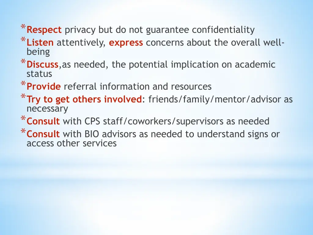 respect privacy but do not guarantee