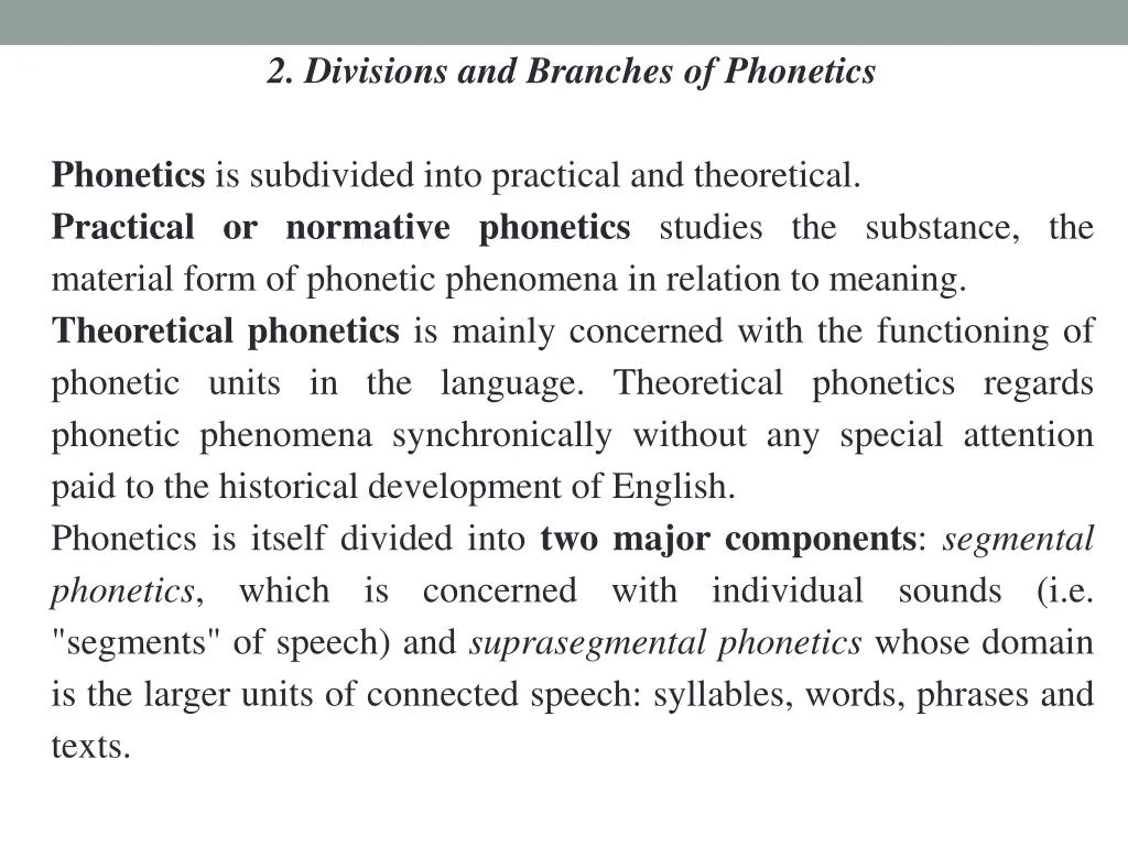 2 divisions and branches of phonetics
