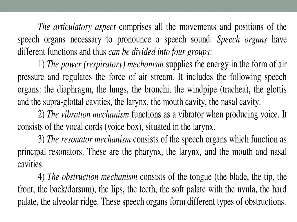 the articulatory aspect comprises