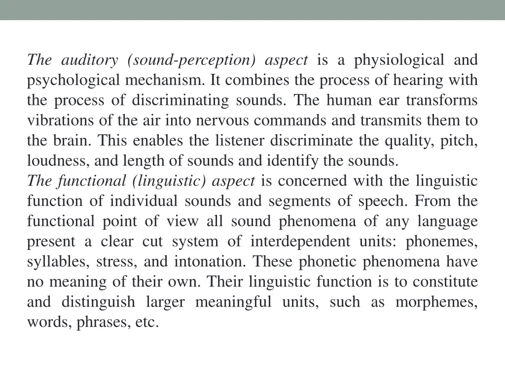 the auditory sound perception aspect